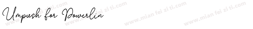 Umpush for Powerlin字体转换